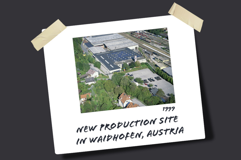 1999: New production site in Waidhofen