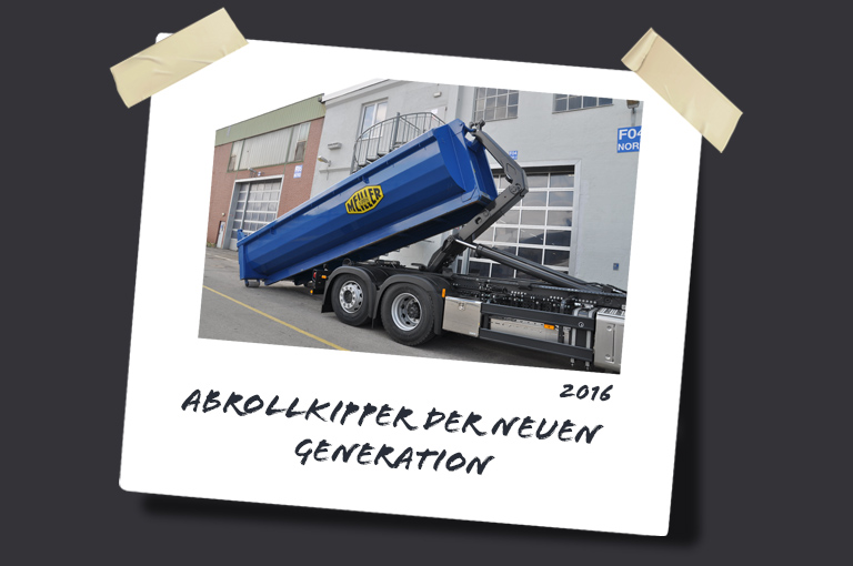 2016: Abrollkipper der neuen Generation